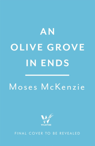 An Olive Grove in Ends 9781472283153 Paperback