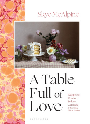 A Table Full of Love 9781526657367 Hardback