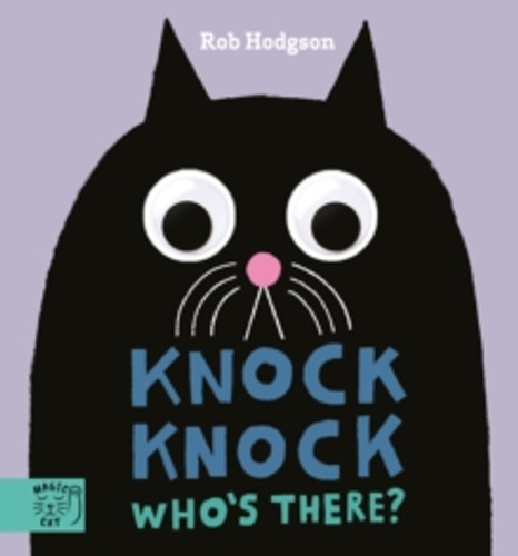 Knock Knock…Who's There? 9781913520823 Board book Knock Knock…Who's There? 9781913520823 Board book