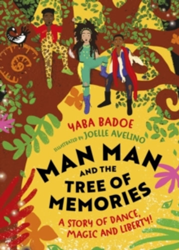 Man-Man and the Tree of Memories 9781837930074 Hardback Man-Man and the Tree of Memories 9781837930074 Hardback