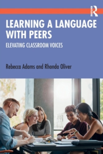 Learning a Language with Peers 9780367417048 Paperback Learning a Language with Peers 9780367417048 Paperback