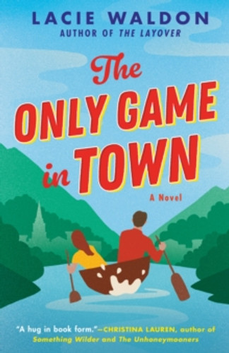 The Only Game In Town 9780593540800 Paperback The Only Game In Town 9780593540800 Paperback