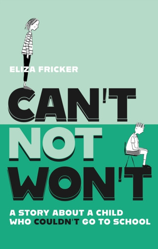 Can't Not Won't 9781839975202 Paperback