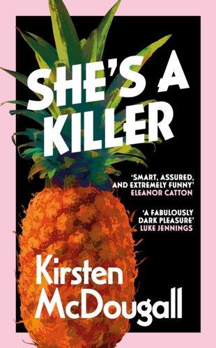 She's A Killer 9781913547653 Hardback She's A Killer 9781913547653 Hardback