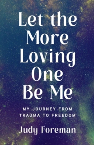 Let the More Loving One Be Me 9781647425968 Paperback