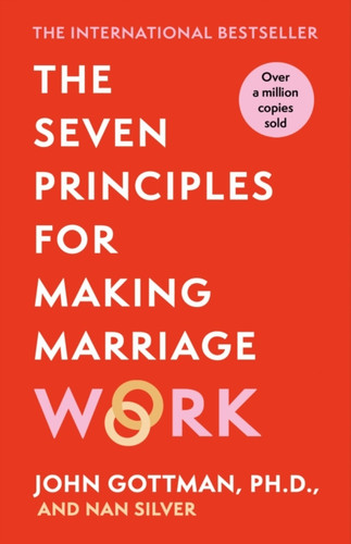 The Seven Principles For Making Marriage Work 9781398718395 Paperback