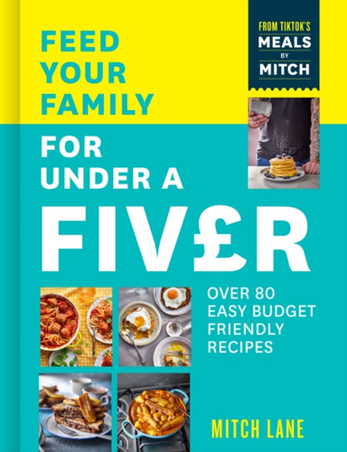 Feed Your Family for Under a Fiver 9780008600433 Paperback