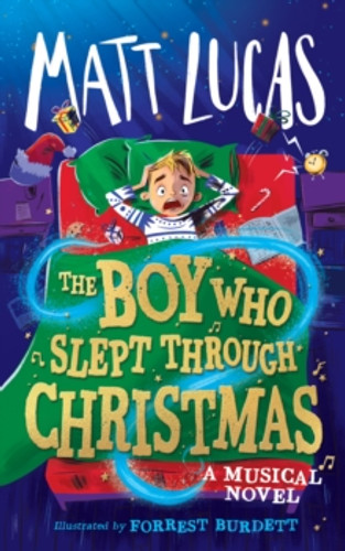 The Boy Who Slept Through Christmas 9780008519896 Hardback The Boy Who Slept Through Christmas 9780008519896 Hardback