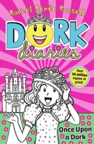 Dork Diaries: Once Upon a Dork 9781398527621 Paperback Dork Diaries: Once Upon a Dork 9781398527621 Paperback