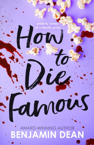 How To Die Famous 9781398512573
