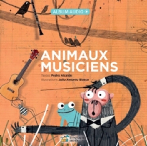 Animaux musiciens 9782924774588 Hardback