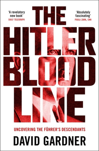 The Hitler Bloodline 9781789466683 Paperback