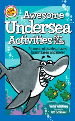 Awesome Undersea Activities for Kids 9781641242660 Paperback Awesome Undersea Activities for Kids 9781641242660 Paperback