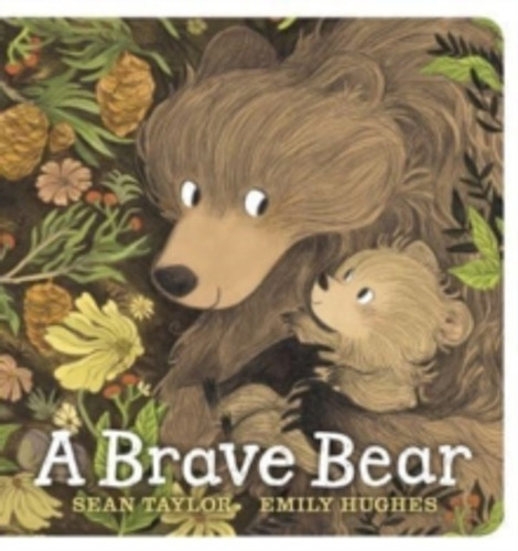 A Brave Bear 9781529511864 Board book A Brave Bear 9781529511864 Board book