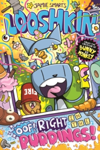 Looshkin: Oof! Right in the Puddings! (a Phoenix Comic Book, from the million-selling Jamie Smart, Illustrator of the Year) 9781788452939 Paperback Looshkin: Oof! Right in the Puddings! (a Phoenix Comic Book, from the million-selling Jamie Smart, Illustrator of the Year) 9781788452939 Paperback