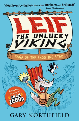Leif the Unlucky Viking: Saga of the Shooting Star 9781406383416