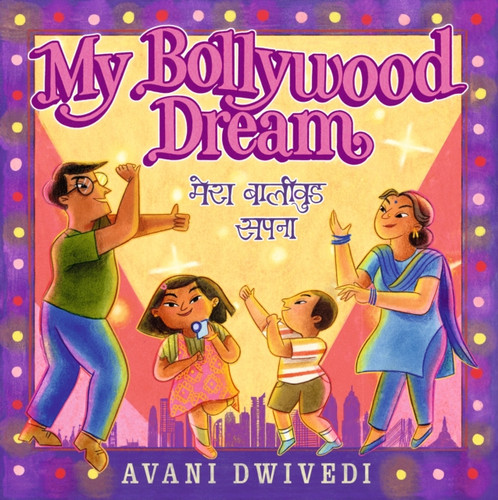 My Bollywood Dream 9781529505146