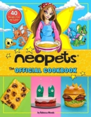Neopets: The Official Cookbook 9781524877576 Hardback Neopets: The Official Cookbook 9781524877576 Hardback