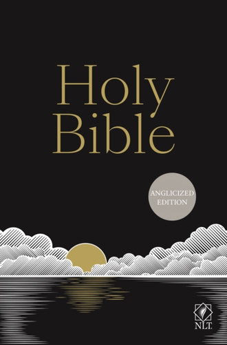 NLT Holy Bible: New Living Translation Gift Hardback Edition, British Text Version 9780281079537 Hardback NLT Holy Bible: New Living Translation Gift Hardback Edition, British Text Version 9780281079537 Hardback