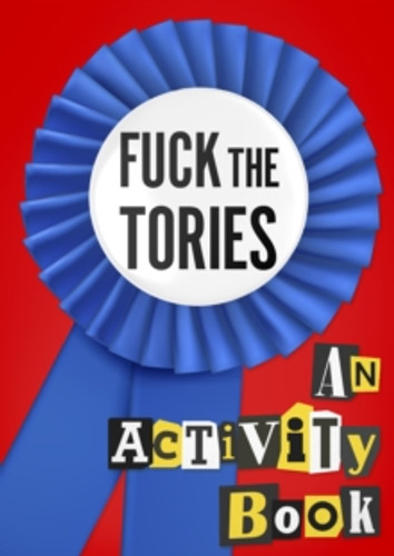 Fuck the Tories 9781408730997 Paperback