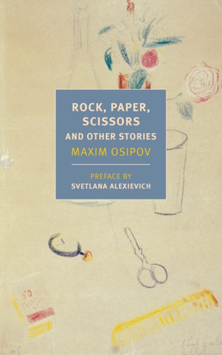 Rock, Paper, Scissors, And Other Stories 9781681373324 Paperback