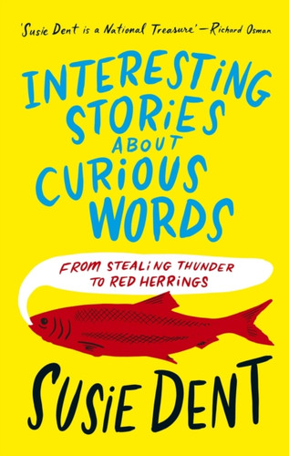 Interesting Stories about Curious Words 9781399811675 Hardback Interesting Stories about Curious Words 9781399811675 Hardback