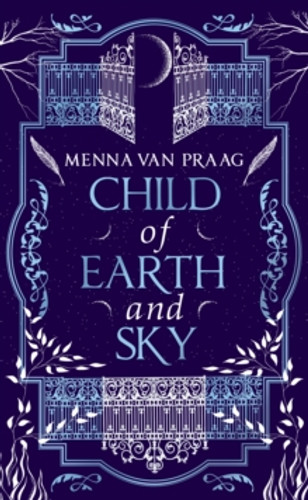 Child of Earth & Sky 9781787631717 Paperback