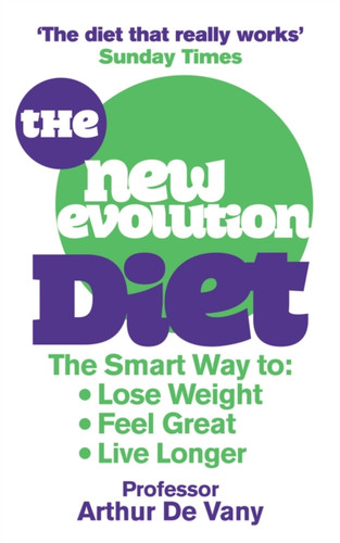 The New Evolution Diet 9780091929572 Paperback The New Evolution Diet 9780091929572 Paperback