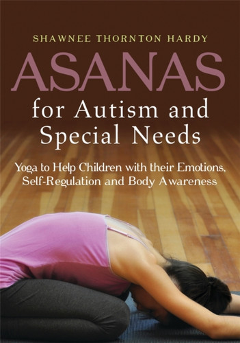 Asanas for Autism and Special Needs 9781849059886 Paperback