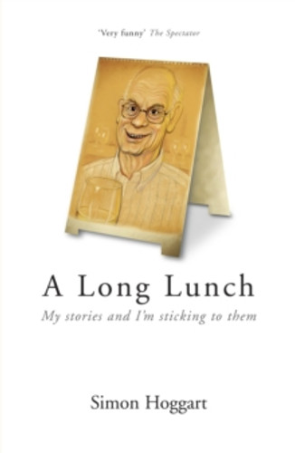 A Long Lunch 9781848543980 Paperback A Long Lunch 9781848543980 Paperback