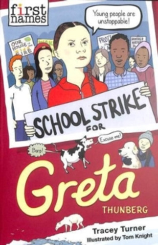 First Names: Greta (Thunberg) 9781788451734 Paperback First Names: Greta (Thunberg) 9781788451734 Paperback