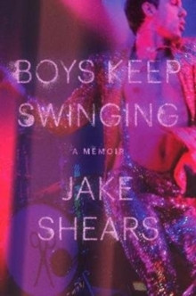 Boys Keep Swinging 9781785589690 Hardback