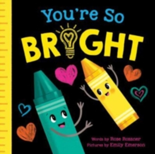 You're So Bright 9781728262208 Board book You're So Bright 9781728262208 Board book
