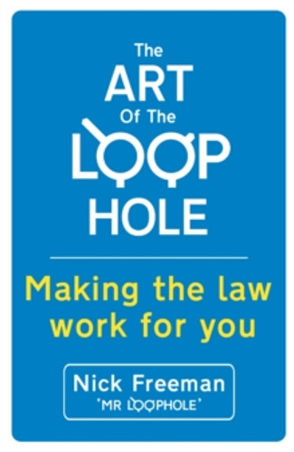 The Art of the Loophole 9781444734089 Paperback The Art of the Loophole 9781444734089 Paperback