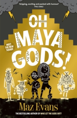 Oh Maya Gods! 9781913696870 Paperback