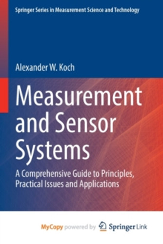Measurement and Sensor Systems 9783031158711 Paperback Measurement and Sensor Systems 9783031158711 Paperback