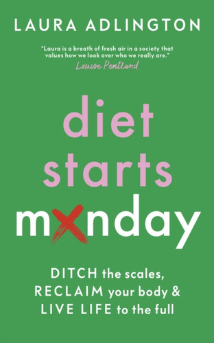 Diet Starts Monday 9781801292979 Hardback