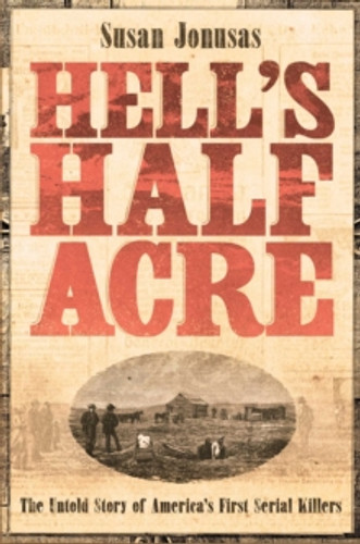 Hell's Half Acre 9781471190308 Hardback
