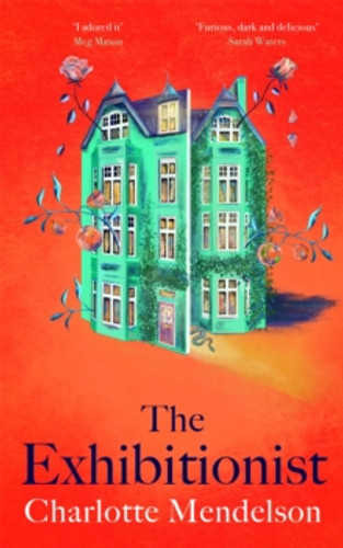 The Exhibitionist 9781529052749 Hardback The Exhibitionist 9781529052749 Hardback