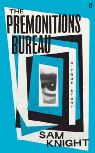 The Premonitions Bureau 9780571357567 Hardback