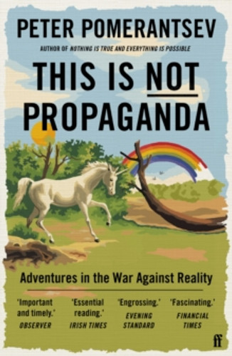 This Is Not Propaganda 9780571338641 Paperback