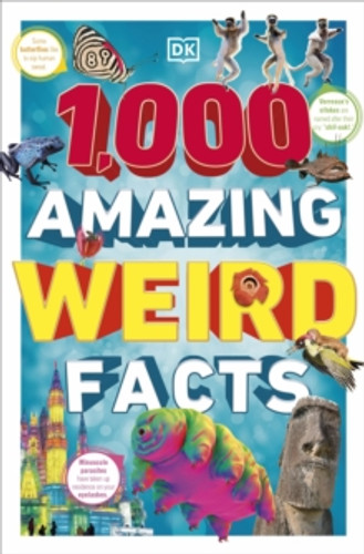 1,000 Amazing Weird Facts 9780241607558 Paperback 1,000 Amazing Weird Facts 9780241607558 Paperback