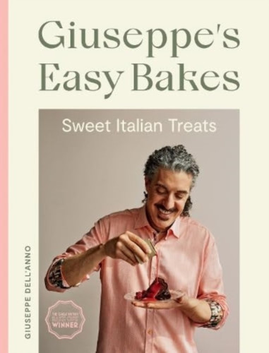 Giuseppe's Easy Bakes 9781787139855 Hardback