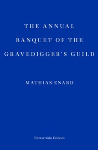 The Annual Banquet of the Gravediggers' Guild 9781804270592 Paperback