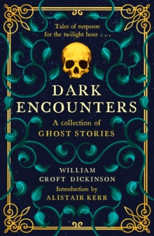 Dark Encounters 9781846976568 Hardback