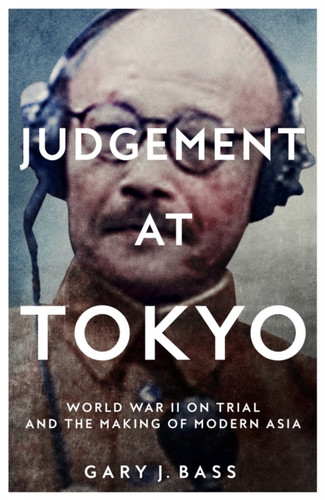 Judgement at Tokyo 9781509812745 Hardback