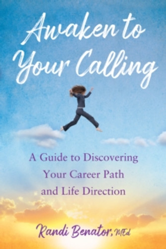 Awaken to Your Calling 9781647420710 Paperback Awaken to Your Calling 9781647420710 Paperback