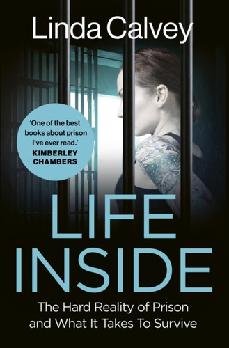 Life Inside 9781802795936 Hardback Life Inside 9781802795936 Hardback