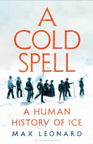 A Cold Spell 9781526631190 Hardback