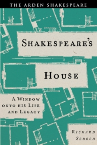 Shakespeare’s House 9781350409354 Hardback Shakespeare’s House 9781350409354 Hardback